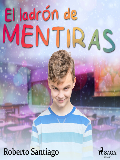 Title details for El ladrón de mentiras by Roberto Santiago - Available